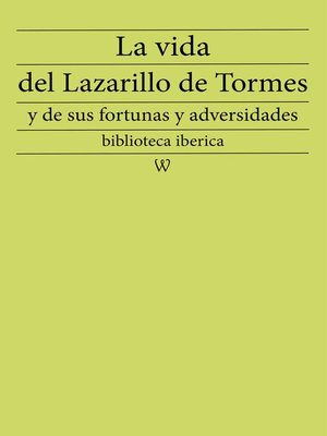 cover image of La vida del Lazarillo de Tormes y de sus fortunas y adversidades